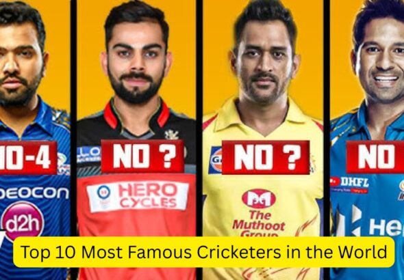 Most Famous Cricketers in the World